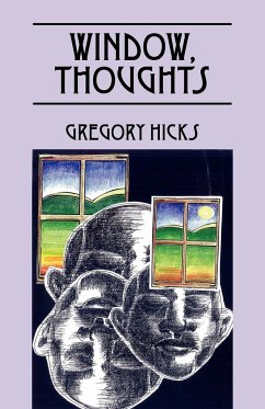 Window, Thoughts - Hicks, Gregory