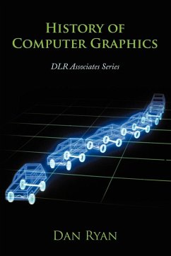 History of Computer Graphics - Ryan, Dan; Ryan, Daniel L.