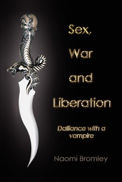 Sex, War, and Liberation