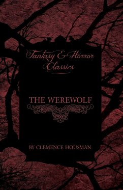 The Werewolf (Fantasy and Horror Classics) - Housman, Clemence
