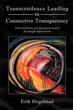 Transcendence Leading to Connective Transparency - Hegelstad, Erik