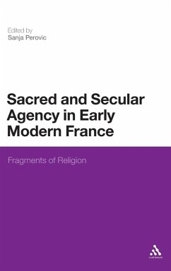 Cover Sacred and Secular Agency in Early Modern France
