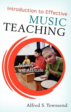 Introduction to Effective Music Teaching - Townsend, Alfred S.