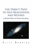 The Direct Path to Self-Realisation and Beyond
