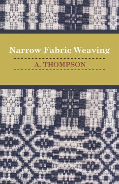 Narrow Fabric Weaving - Thompson, A.