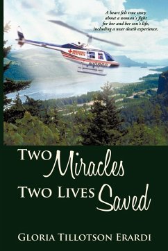 Two Miracles Two Lives Saved - Erardi, Gloria Tillotson