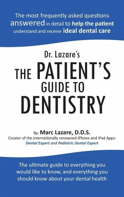 Dr. Lazare's the Patient's Guide to Dentistry - Lazare D. D. S., Marc