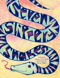 Seven Slippery Snakes - Belle, Rebecca La