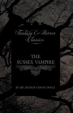 The Sussex Vampire (Fantasy and Horror Classics) - Doyle, Arthur Conan