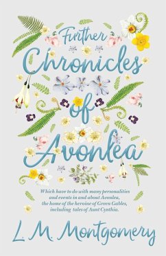 Further Chronicles of Avonlea - Montgomery, L. M.