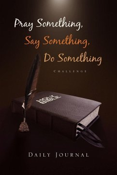 Pray Something, Say Something, Do Something
