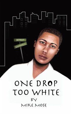 One Drop Too White - Mose, Mike