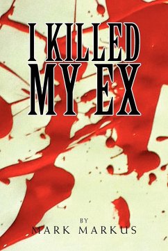 I Killed My Ex