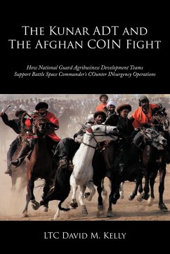 The Kunar ADT and The Afghan COIN Fight - Kelly, Ltc David M.