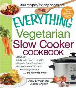 The Everything Vegetarian Slow Cooker Cookbook - Snyder, Amy; Snyder, Justin