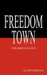 Freedom Town - Bild 1