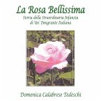 La Rosa Bellissima