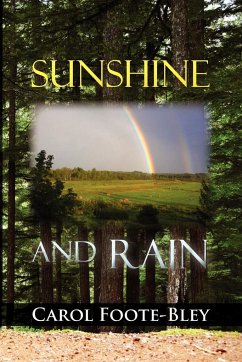 Sunshine and Rain - Foote-Bley, Carol