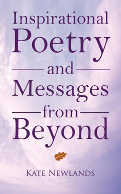 Inspirational Poetry and Messages from Beyond - Newlands, Kate