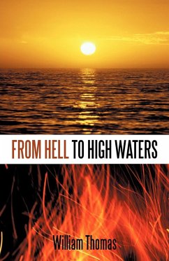 From Hell to High Waters - Thomas, William