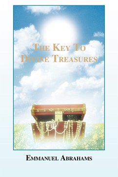 The Key to Divine Treasures - Abrahams, Emmanuel