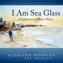 I Am Sea Glass - Morgan, Richard