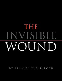 The Invisible Wound - Bock, Linsley Fleur