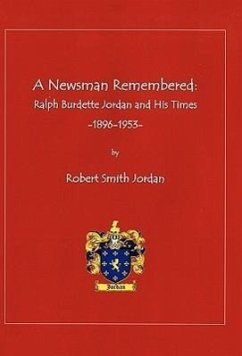 A Newsman Remembered - Jordan, Robert Smith