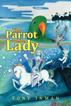 The Parrot & the Lady - Inman, Tony