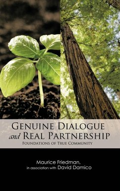 Genuine Dialogue and Real Partnership - Friedman, Maurice