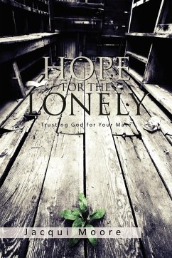 Hope for the Lonely - Moore, Jacqui