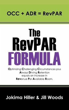 The RevPAR Formula - Hiller, Jokima; Woods, Jill
