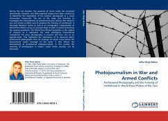 Photojournalism in War and Armed Conflicts