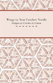 Wings to Your Crochet Needle - Gadgets to Crochet in Cotton