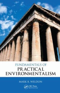 Fundamentals of Practical Environmentalism - Weldon, Mark B