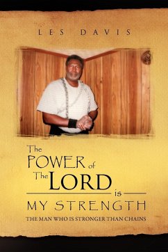 The Power of the Lord Is My Strength