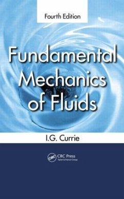 Fundamental Mechanics of Fluids - Currie, I G