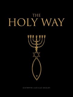 The Holy Way - Easley, Cathryn Lucille