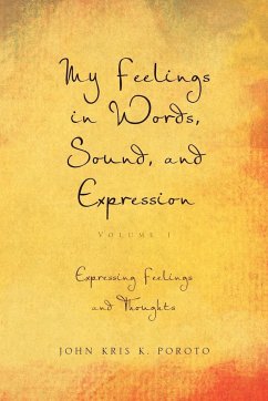 My Feelings in Words, Sound, and Expression