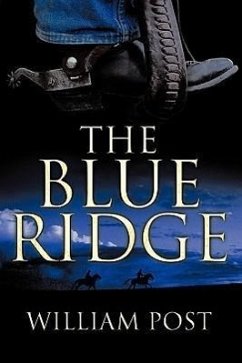 The Blue Ridge - Post, William Jr.