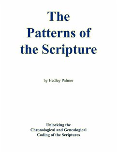 The Patterns of the Scripture - Palmer, Hedley