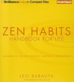 Zen Habits: Handbook for Life - Babauta, Leo