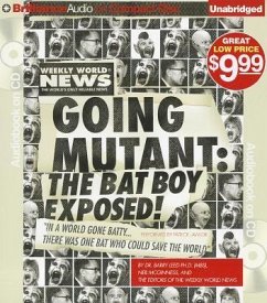 Going Mutant: The Bat Boy Exposed! - Mcginness, Neil