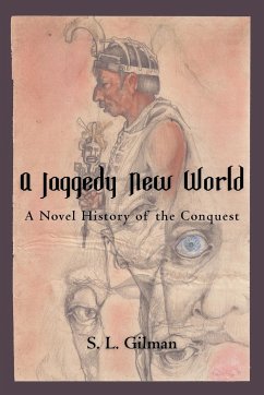 A Jaggedy New World - Gilman, S. L.