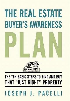 The Real Estate Buyer's Awareness Plan - Pacelli, Joseph J.