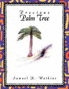 Precious Palm Tree - Watkins, Samuel R.