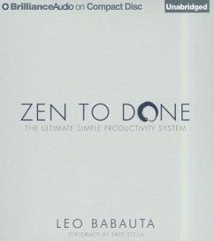 Zen to Done: The Ultimate Simple Productivity System - Babauta, Leo