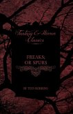 Freaks; Or Spurs (Fantasy and Horror Classics)