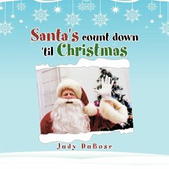 Santa's count down 'til Christmas - Dubose, Judy