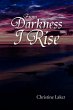 From Darkness I Rise - Bild 1